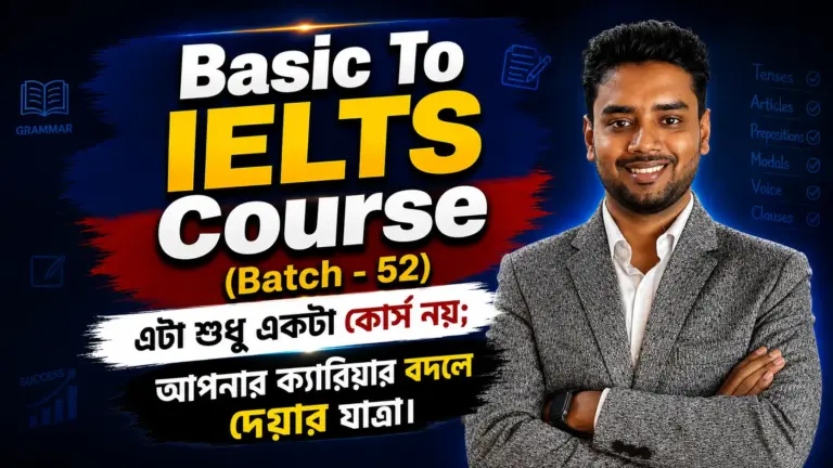 Basic To IELTS Course (Batch -52)